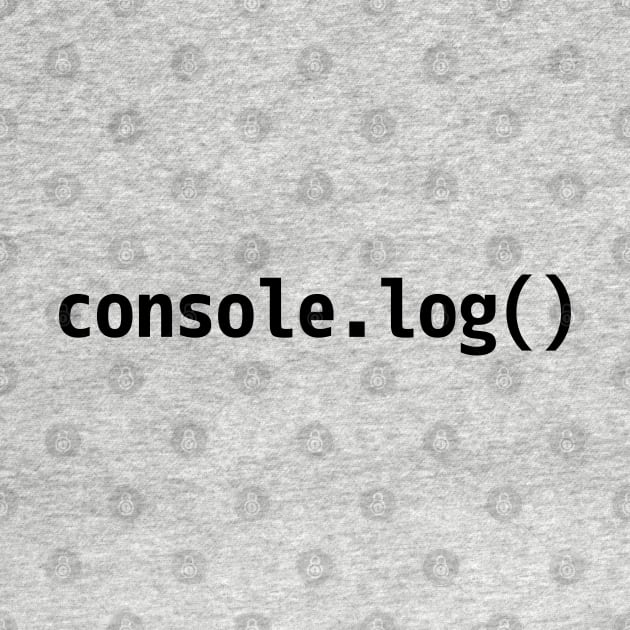 console.log() - JavaScript/Web Developer Black Text Design by geeksta